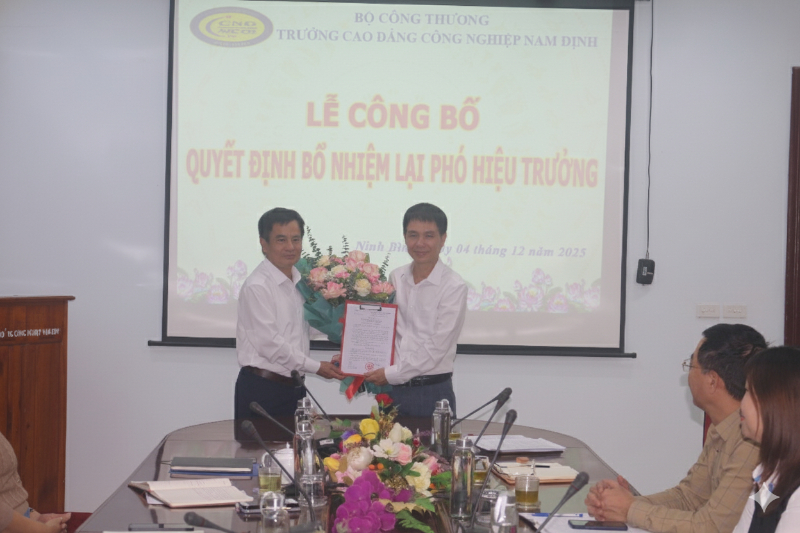 Lễ Công Bố Quyết Định Bổ Nhiệm Lại Phó Hiệu Trưởng Trường Cao đẳng Công nghiệp Nam Định